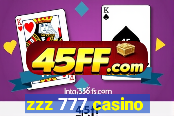 zzz 777 casino